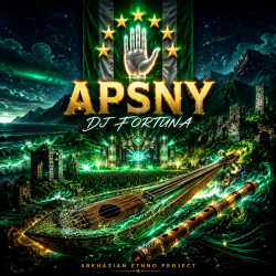 Обкладинка DJ FORTUNA - Apsny (АБХАЗИЯ)