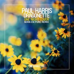 Обкладинка Paul Harris, Dragonette - One Night Lover (Nora En Pure Instrumental Club Mix)