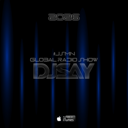 DJ SAY - #JSMN GLOBAL RADIO SHOW #147