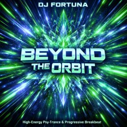 Обкладинка DJ FORTUNA - BEYOND THE ORBIT (DJ FORTUNA)