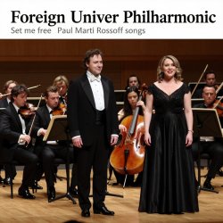 Обкладинка Foreign Univer Philharmonic soloists - Set Me Free 1984. Recorded 1999. Restored & remastered 2026.