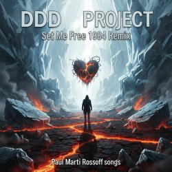 Обкладинка P.M.Rossoff & DDD Project - Set Me Free 1984. Remix 2026