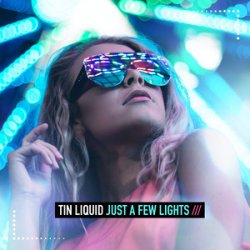 Обкладинка Tin Liquid - Just a few Lights