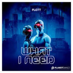 Обкладинка FLGTT - What I Need