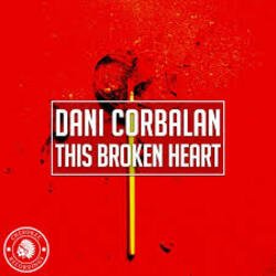 Обкладинка Dani Corbalan - This Broken Heart