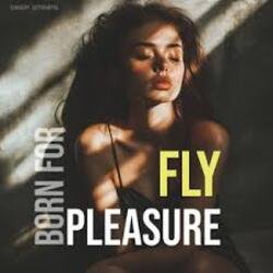 Обкладинка Fly - Born For Pleasure (Radio Edit)