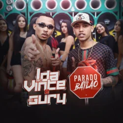 Обкладинка MC L da Vinte & MC Gury - Parado no Bailão