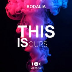 Обкладинка Bodalia - This Is Ours