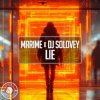 Marime, Dj Solovey - Lie