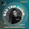 Обкладинка Christina Monoxrom - Bad Trip Show #200 Christina Monoxrom - Bad Trip Show #200