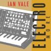 Cover Ian Vale - Electro More (Original Mix) Ian Vale - Electro More (Original Mix)