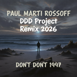 Обкладинка P.M.Rossoff & DDD Project - Don't Don't 1997. Remix 2026