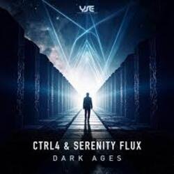 Обкладинка Ctrl4 & Serenity Flux - Dark Ages (Original Mix)