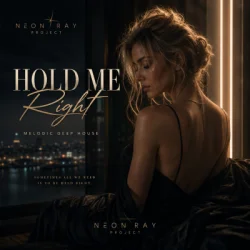 Обкладинка NEON RAY - Hold Me Right