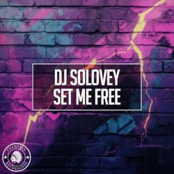 Обкладинка DJ Solovey - Set Me Free