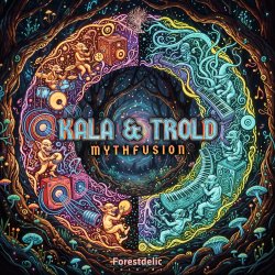 Обкладинка Kala & Trold - Mythfusion (Original Mix)