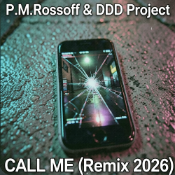 Обкладинка P.M.Rossoff & DDD Project - Call Me 1985. Remix 2026