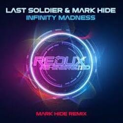Обкладинка Last Soldier - Infinity Madness (Mark Hide Extended Remix)