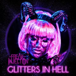 Обкладинка Freak Injection - Glitters in Hell
