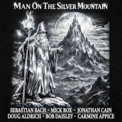 Обкладинка Sebastian Bach, Doug Aldrich, Bob Daisley - Man on the Silver Mountain
