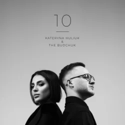 Обкладинка Kateryna Huliuk & The Budchuk - 10 (Час...)