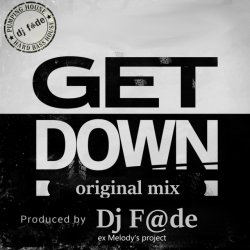 Обкладинка GET DOWN (Original mix) (a.k.a. AG ex-Melody's Project)