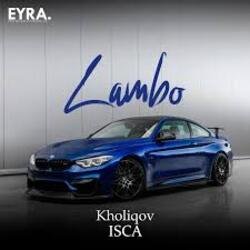 Обкладинка Kholiqov, ISCA - Lambo