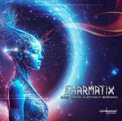 Обкладинка Sharmatix - Mind Travels Without Borders