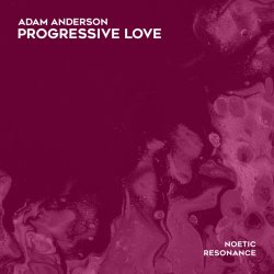 Обкладинка Adam Anderson - Progressive Love (Extended Mix)