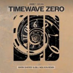 Обкладинка Ummet Ozcan - TimeWave Zero (Mark Sherry & Bill Neilson Extended Remix)