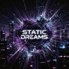 Обкладинка Vasilii CECEGOV & Atom - Static Dreams Vasilii CECEGOV & Atom - Static Dreams