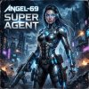Обкладинка Angel-69 - Super Agent (Full Strike) Angel-69 - Super Agent (Full Strike)
