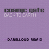 Обкладинка Cosmic Gate - Back to Earth (Darelloud Remix) Cosmic Gate - Back to Earth (Darelloud Remix)