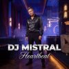 Dj Mistral — Heartbeat