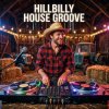 Обкладинка Vasilii CECEGOV & Atom - Hillbilly House Groove Vasilii CECEGOV & Atom - Hillbilly House Groove