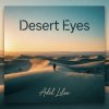 Обкладинка Adel Lilov - Desert Eyes (original mix) Adel Lilov - Desert Eyes (original mix)