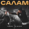 Обкладинка TUMARU, DJ Mixoid - Салам TUMARU, DJ Mixoid - Салам