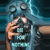 Обкладинка Social Abyss - Die For Nothing Social Abyss - Die For Nothing