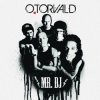 Обкладинка O.Torvald - Mr. DJ O.Torvald - Mr. DJ