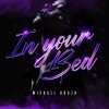 Обкладинка Michael Kruzh - In Your Bed Michael Kruzh - In Your Bed