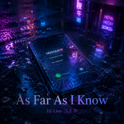 Обкладинка DJ-Lion- Л. Е. В. - As Far As I Know