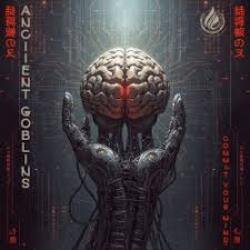 Обкладинка Anciient Goblins - Commit Your Mind