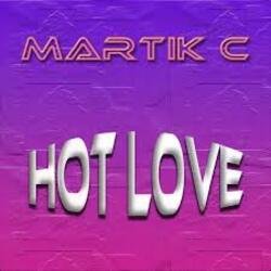 Обкладинка Martik C - Hot Love