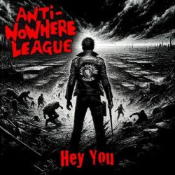 Обкладинка Anti-Nowhere League - Hey You