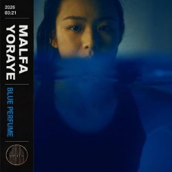 Обкладинка MALFA, YORAYE - Blue perfume