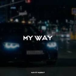 Обкладинка Hayit Murat - My Way