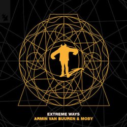 Обкладинка Armin van Buuren & Moby - Extreme Ways (Extended Mix)