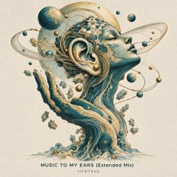 Cover ViTaLiKuS - MUSIC TO MY EARS (Extended Mix)