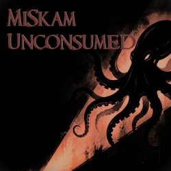 Cover MiSkam - Unconsumed
