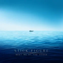 Обкладинка Stick Figure - Meet Me by the Ocean